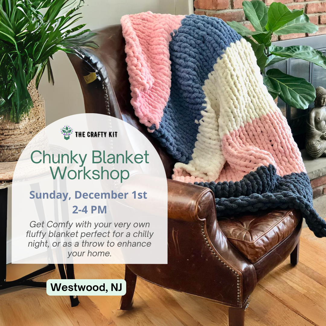 Chunky blanket workshop 2025